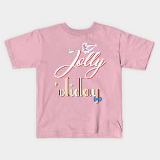 Jolly 'oliday Kids T-Shirt